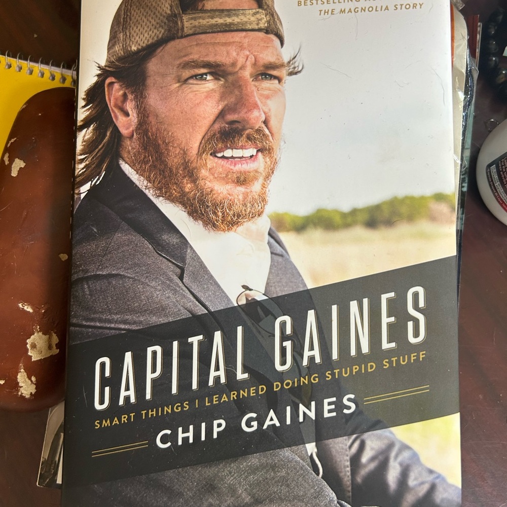 Capital Gaines by Chip Gaines Book